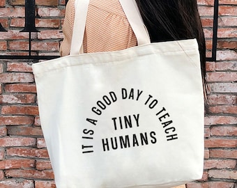 IT is good time to teach tiny humans tote bag- teacher gift-personalized tote bag-personalized gift -With zipper and pocket -teach3