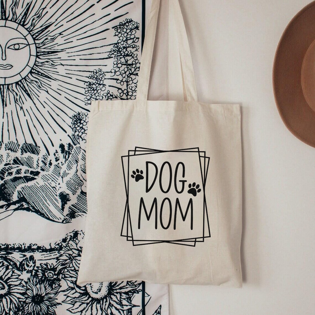 DOG MOM Tote Bag Dog Mom Bag Dog Mom Gift Dog Mom Tote Etsy