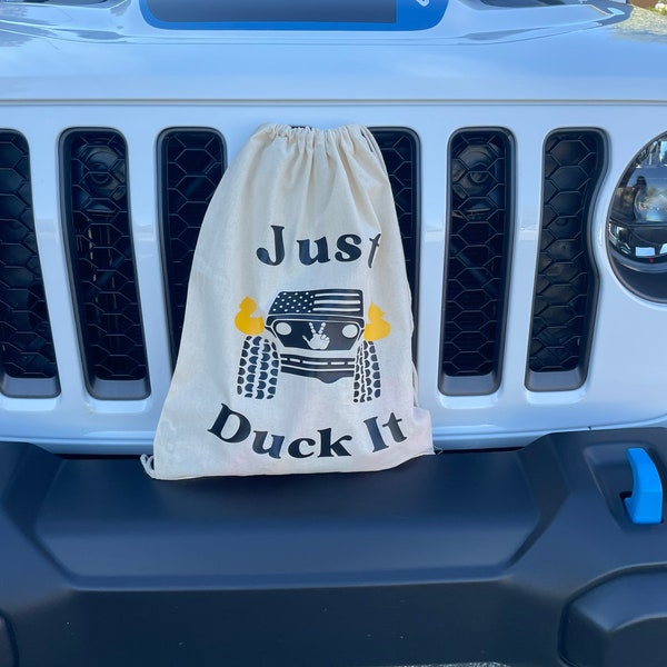 Just Duck it bag, Duck drawstring bag, duck duck Jeep, Ducking Jeep Bag