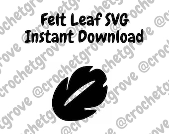 Felt Leaf SVG Instant Download.