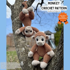 May include: Two crocheted monkey dolls in a tree. One hangs upside down, the other sits upright. The monkeys are brown with cream-colored faces, hands, and feet. The image includes text that reads "MONKEY CROCHET PATTERN by @crochetgrove."