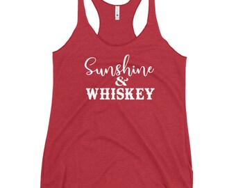 May include: Red racerback tank top with the text "Sunshine & Whiskey" in white.