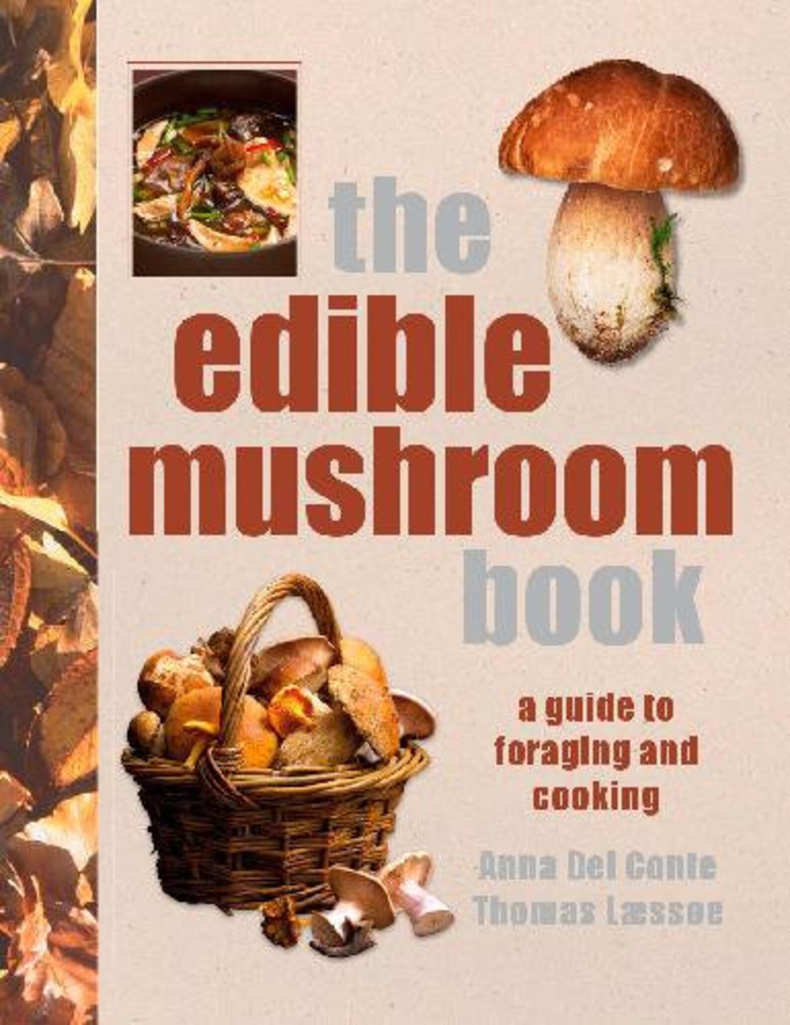 The edible mushroom book a guide to foraging and cooking book Etsy