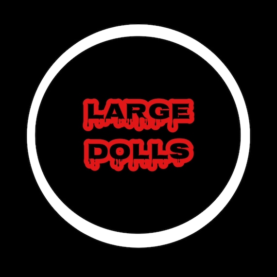 Large Dolls