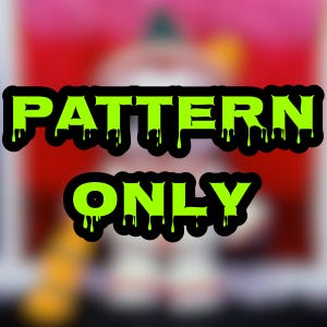 May include: A digital graphic featuring the text PATTERN ONLY in a bright lime green font with a dripping effect. The letters have a thick black outline and are set against a blurred, out-of-focus background with red, white, and yellow tones.