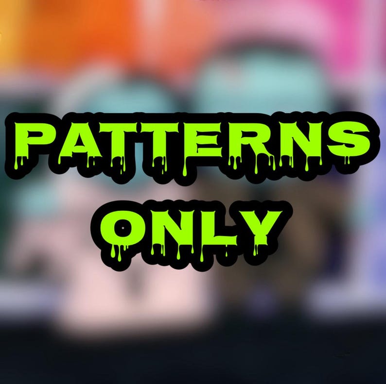 May include: Green text on a black background that reads "PATTERNS ONLY". The text has a dripping effect, as if it is liquid.