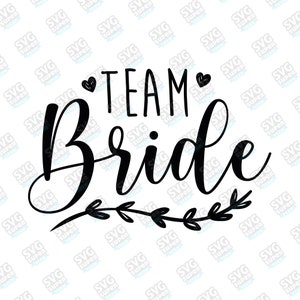 Team Braut Svg, Braut Stamm Svg digitaler Download, Braut Kader Png, Braut Partei Svg, Datei für Cricut, Cameo, Bachelorette Party Eps Datei