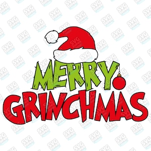 Merry Grinchmas SVG, Grinch Druck SVG, Urlaub lustiges Grinch digitale Datei zum herunterladen für Cricut, Silhouette Cameo, dxf, eps