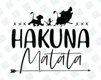 Hakuna Matata Svg, Lion King svg digital download, png, disney svg eps file, svg, file for cricut, cameo, silhouette, svg for mugs