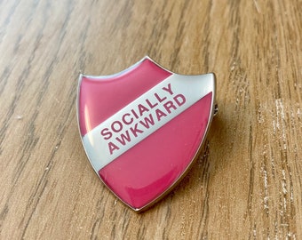 Socially Awkward Silver Nickel and Pink Shield - Safety Badge Enamel Pin - Motivational, Hope, Mental Health, Inspirational, Anxiety