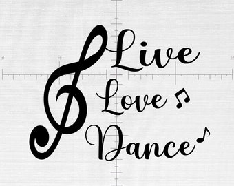 Free Free 138 Live Love Dance Svg SVG PNG EPS DXF File