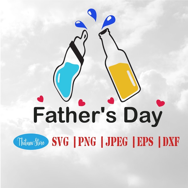 Beer And Baby Bottle SVG, Happy First Father's Day Svg, Drinking Buddies SVG, Instant Download, Cut Files for Cricut