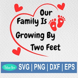 Notre famille s'agrandit de deux pieds SVG, signe de la famille qui s'agrandit SVG, téléchargement immédiat, couper des fichiers pour Cricut