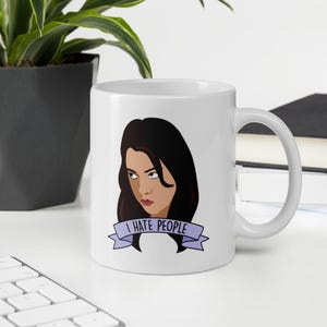 April Ludgate Mug I HATE PEOPLE Funny Parks and Recreation TV Show Fan Gift Idea For Him for Her for Friend for Colleague Coffee Mug Tea Cup