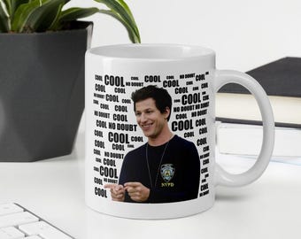 Jake Peralta Mug Funny Quote Cool Cool No Doubt Meme BROOKLYN 99 TV Show Fan Gift Idea for Him for Her for Best Friend Coffee Mug Tea Cup