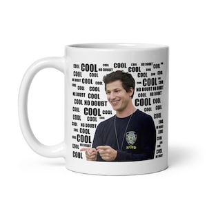 Jake Peralta Tasse Lustig Zitat Cool Cool No Doubt Meme BROOKLYN 99 TV-Serie Fan Geschenkidee für Ihn für Sie Beste Freundin Kaffeetasse Teetasse US
