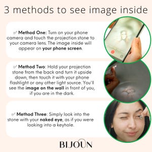 May include: An image with the text "3 methods to see image inside" and instructions on how to view an image inside a projection stone. The methods include using a phone camera, a flashlight, and the naked eye. The Bijoun logo is at the bottom.