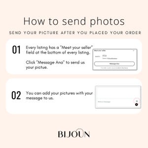 May include: A graphic with instructions on how to send photos after placing an order. The text reads "How to send photos" and includes steps to message the seller, Ana, with pictures. The Bijoun logo is at the bottom.