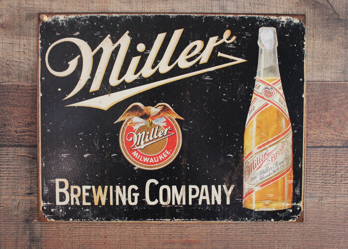 Miller Beer Sign Metal Sign Miller Brewing Company Etsy