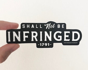 Shall not be infringed sticker
