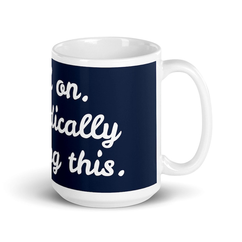 May include: White ceramic mug with a navy blue band featuring the text "I'm on. Medically doing this." in white cursive. The mug has a white handle and a glossy finish.