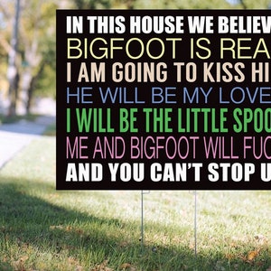 Bigfoot Is Real... - Yard Sign - Double Sided - Multiple Sizes immagine 1