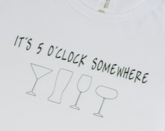 5 o'clock Somewhere Shirt