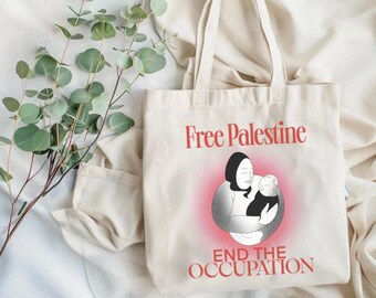 FREE SHIP Free Palestine End the Occupation Tote, Fundraiser for Family in Gaza, Free Palestine
