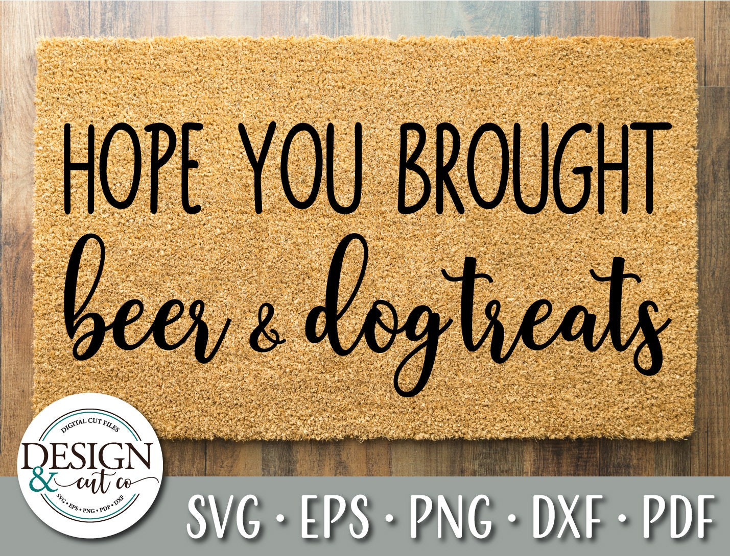 Funny Dog Welcome Sign For Front Door We Hope You Brought Beer And Dog