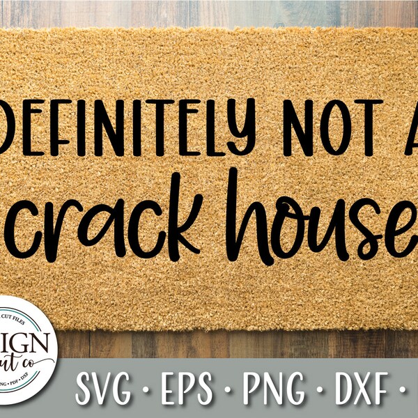 Nacilerto Spruch-Flagge 'It's Not A Crack House...' – 90 X 152 Cm | Mit Messingösen | Für Wand, Party, Deko