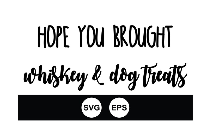 Free Free Hope You Like Dogs Svg 19 SVG PNG EPS DXF File