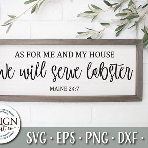 As For Me and My House We Will Serve Lobster Svg | Maine Svg | Lobster Svg | Maine Svg | Lobstah Svg | New England Svg | Fishing Svg | Sign
