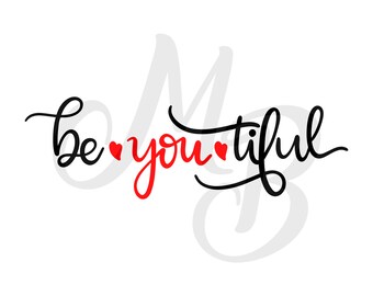 Free Free 164 Be You Tiful Svg Free SVG PNG EPS DXF File