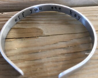 Eff you sea kay aluminum bracelets