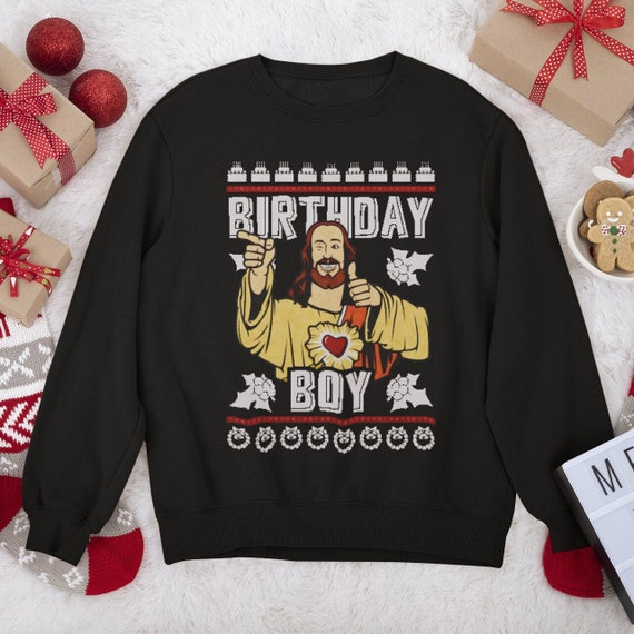 jesus birthday sweatshirt