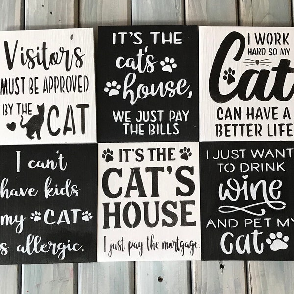 Funny Cat 4.5 x 5.25 Wooden Farmhouse Signs. Great addition to your cat decor and tiered tray design.