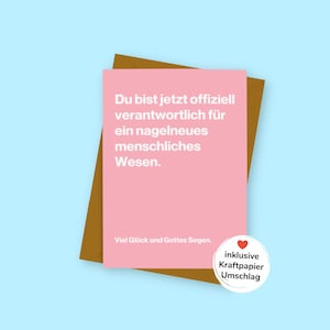 Karte - "NAGELNEU" - Geschenk zur Geburt - Karte zur Schwangerschaft - Grußkarte - lustige Postkarte - mit Umschlag - 100% nachhaltig