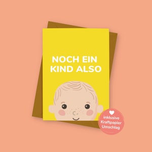 Karte - "NOCH EIN KIND" - Geschenk zur Geburt und Schwangerschaft - Grußkarte - lustige Postkarte - mit Umschlag - 100% nachhaltig