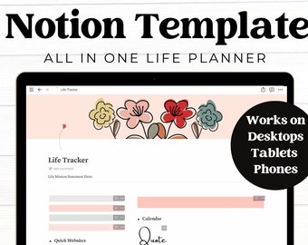 Op de afbeelding: Een laptop toont een Notion-sjabloon, een alles-in-één levensplanner. Het scherm toont een Life Tracker met bloemenillustraties. Tekst op het scherm bevat "Quick Websites" en "Calendar". Een zwarte cirkel zegt "Works on Desktops, Tablets, Phones."