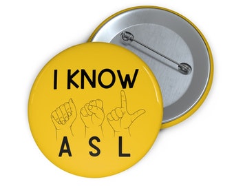 I Know Asl Button - Etsy