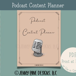 May include: A beige Podcast Content Planner with a vintage microphone illustration. The planner features the text "Podcast Content Planner" in elegant script. Includes a PDF print at home option.