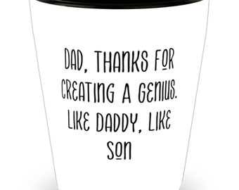 Like Son Papa Gifts Dad Funny Shot Glass For Dad Birthdays Holidays ...