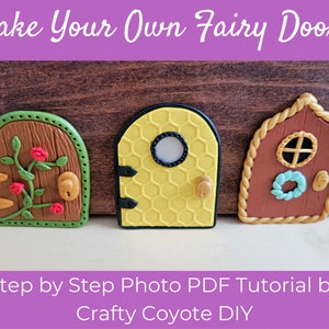 Fairy Door Tutorial, Polymer Clay Tutorial PDF File, Clay Tutorial, How To Make Clay Miniatures, Fairy Garden, Terrarium Decor