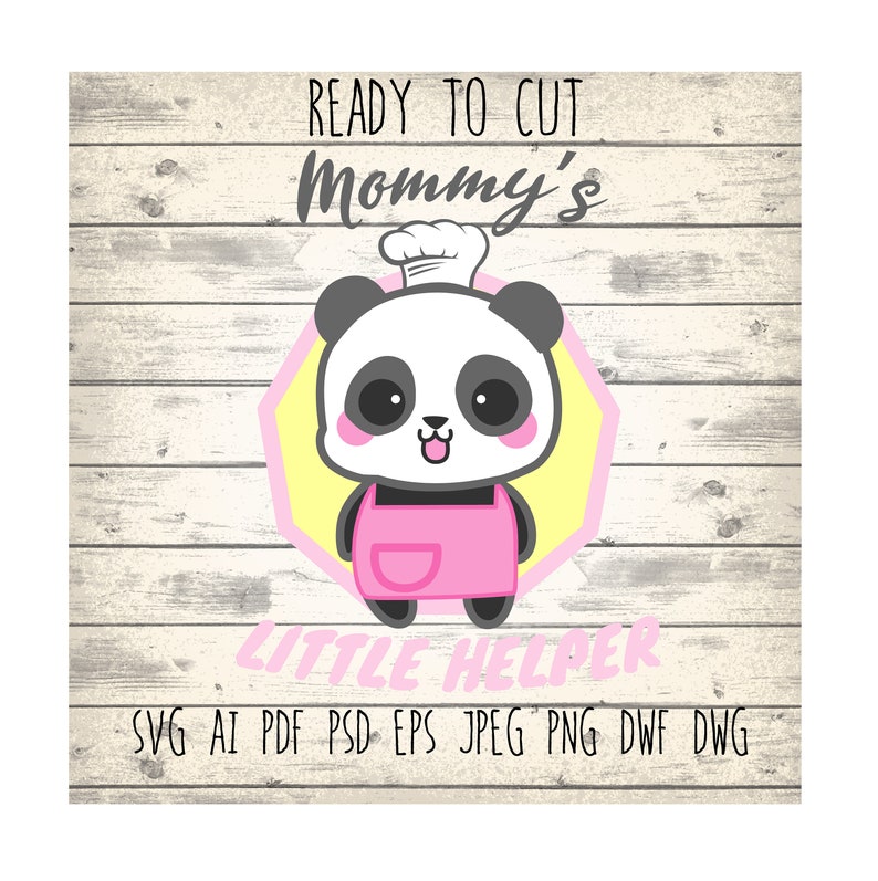 Download Panda Cut File Cute Mommy S Little Helper Svg Plotter Printable Png Vector Clipart Kawaii Nursery Children Baby Clip Art Image Files Craft Supplies Tools Sirba Communication Com