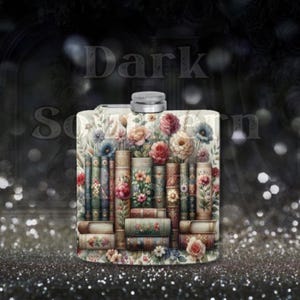 May include: A stainless steel flask with a floral and book design. The flask features a collection of colorful books and flowers in shades of pink, blue, and cream. The words "Dark Sorceress" are visible in the background.