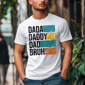Dada Daddy Dad Bruh