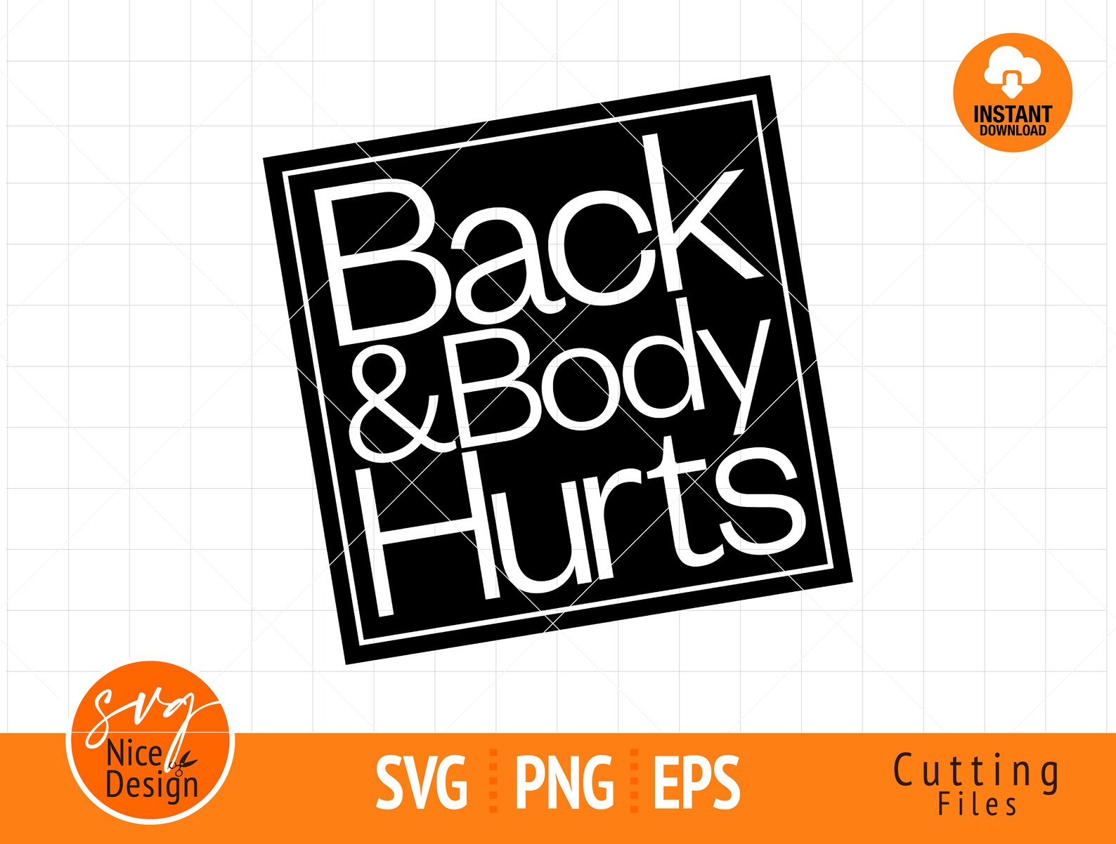 Back & Body Hurts Svg Funny Meme Gag Gift Idea DTG Etsy