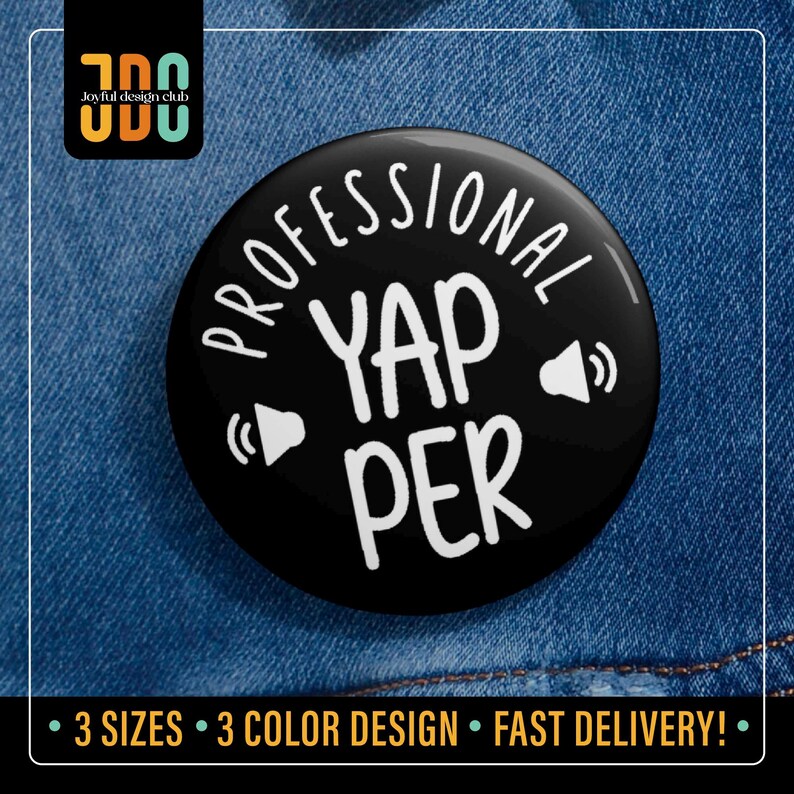 Funny Conversation Starter Professional Yapper Pin: Sarcastic Office ...