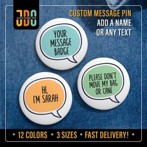 Custom Pin Button: Personalized Name, Message, or Awareness Supportive Quote Pins