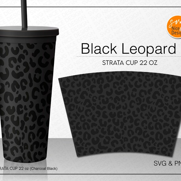 Black Leopard Cheetah Strata Cups Svg, Safari Animal Print Pattern DIY Seamless Full Wrap for Strata Cup 22 Oz Cricut Cut File Svg & Png